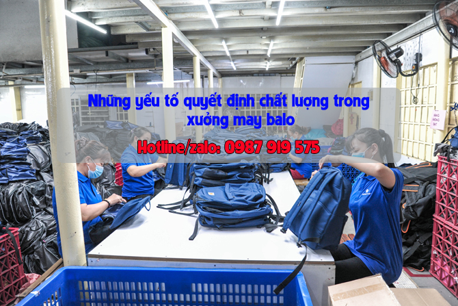 Nhung-yeu-to-quyet-dinh-chat-luong-trong-xuong-may-balo