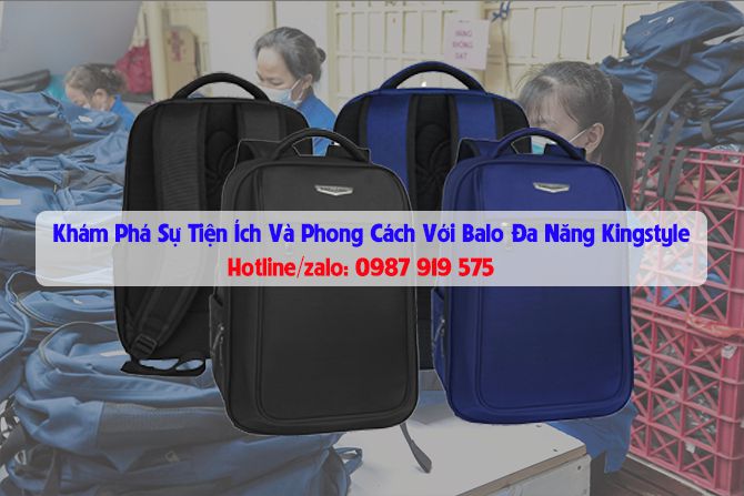 kham-pha-su-tien-ich-va-phong-cach-voi-balo-da-nang-kingstyle-1