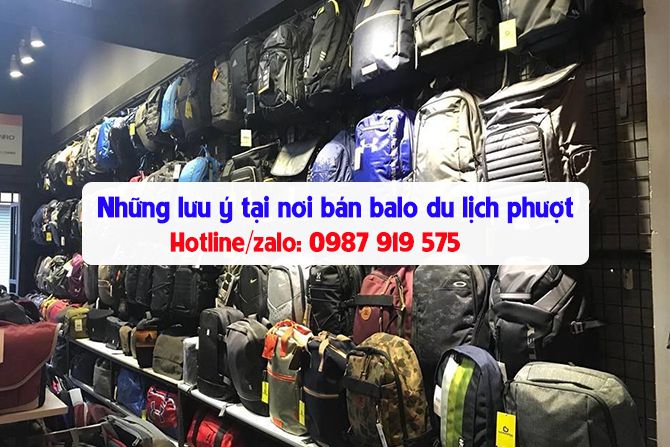 nhung-luu-y-tai-noi-ban-balo-du-lich-phuot