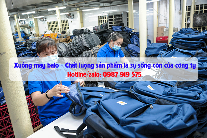 xuong-may-balo-chat-luong-san-pham-la-su-song-con-cua-cong-ty